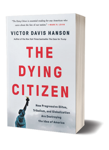 The Dying Citizen Victor Davis Hanson Book Image